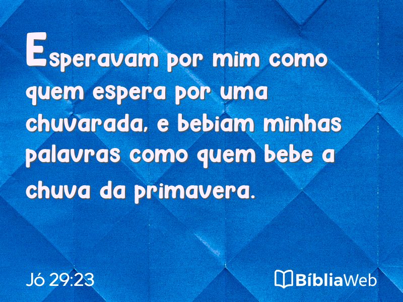 Jó 29:23 em imagem para compartilhar
