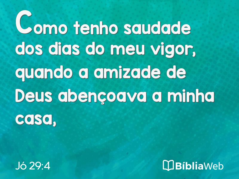 Jó 29:4 em imagem para compartilhar