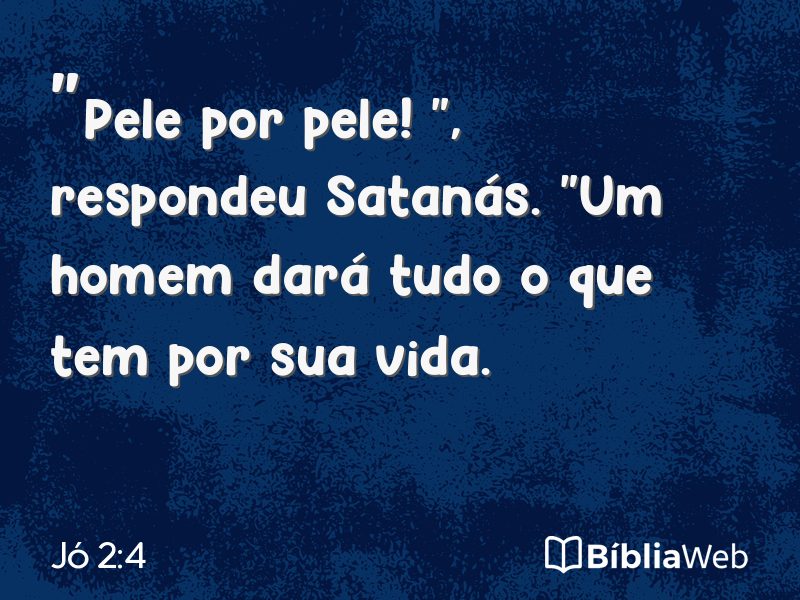 Jó 2:4 em imagem para compartilhar
