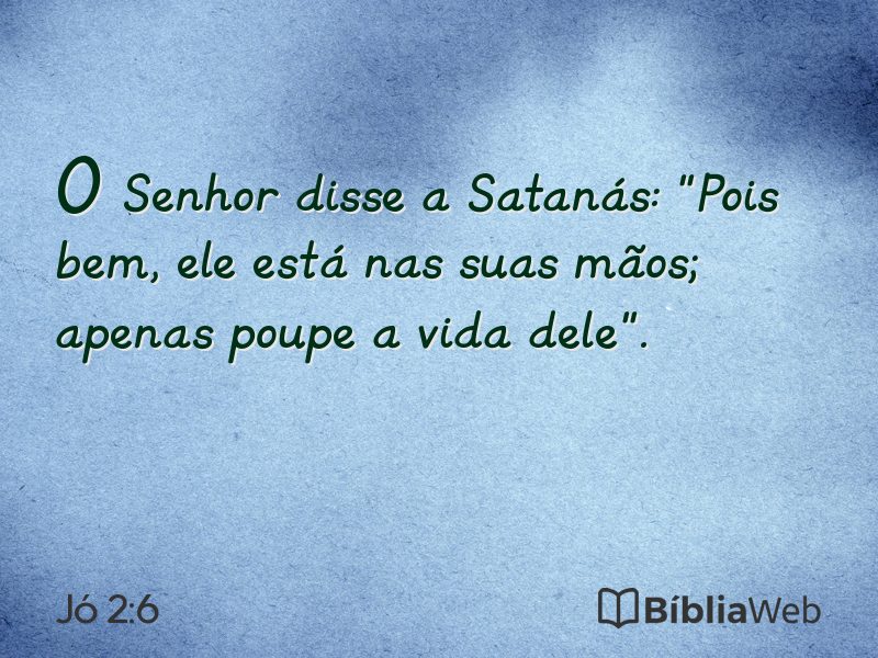 Jó 2:6 em imagem para compartilhar