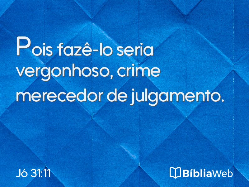 Jó 31:11 em imagem para compartilhar
