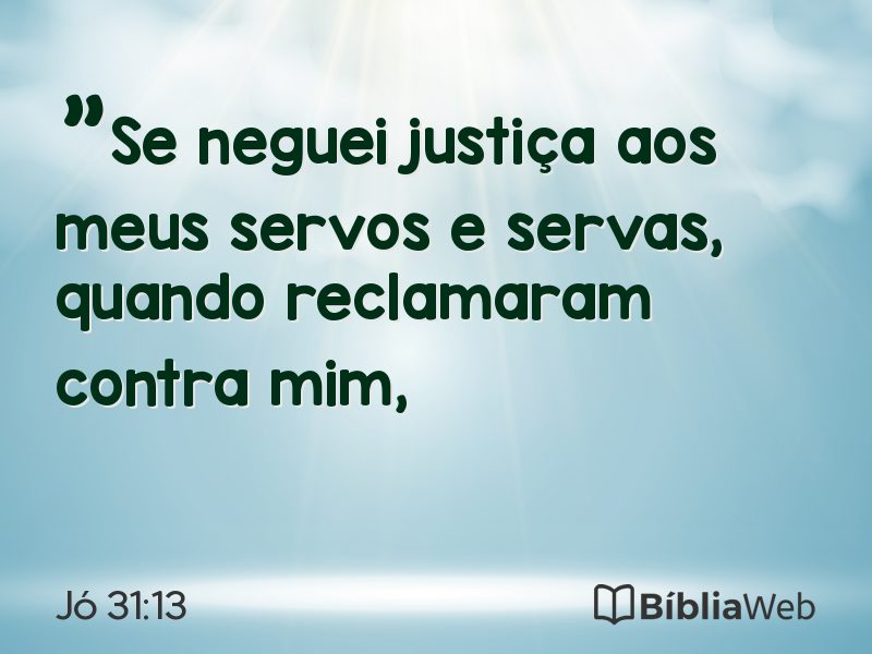 Jó 31:13 em imagem para compartilhar