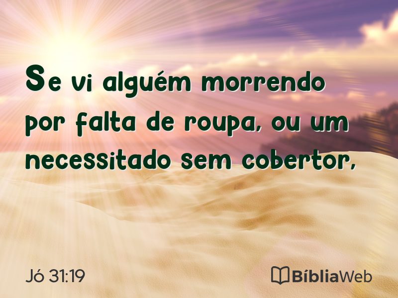 Jó 31:19 em imagem para compartilhar