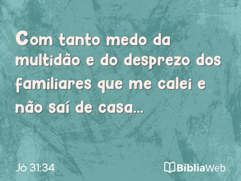 Jó 31:34 em imagem para compartilhar