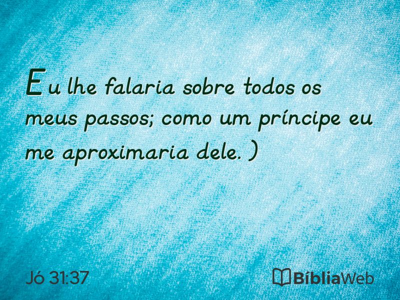 Jó 31:37 em imagem para compartilhar