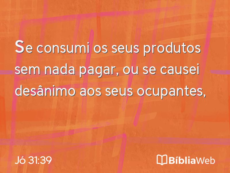 Jó 31:39 em imagem para compartilhar