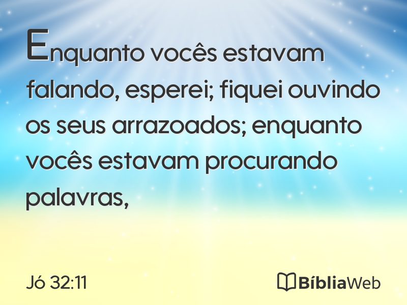 Jó 32:11 em imagem para compartilhar