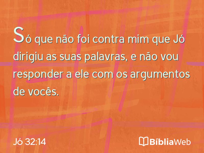 Jó 32:14 em imagem para compartilhar