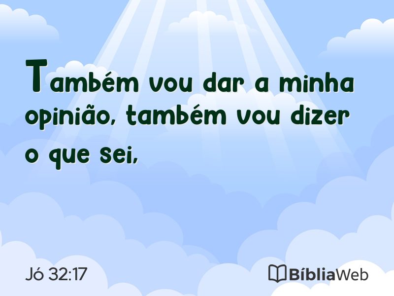 Jó 32:17 em imagem para compartilhar