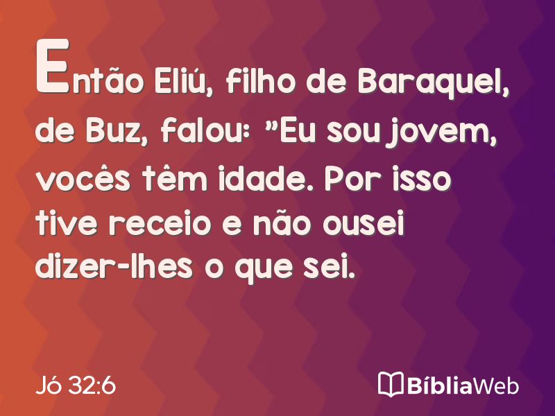 Jó 32:6 em imagem para compartilhar