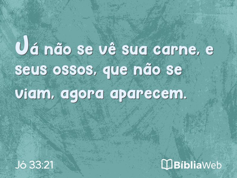 Jó 33:21 em imagem para compartilhar