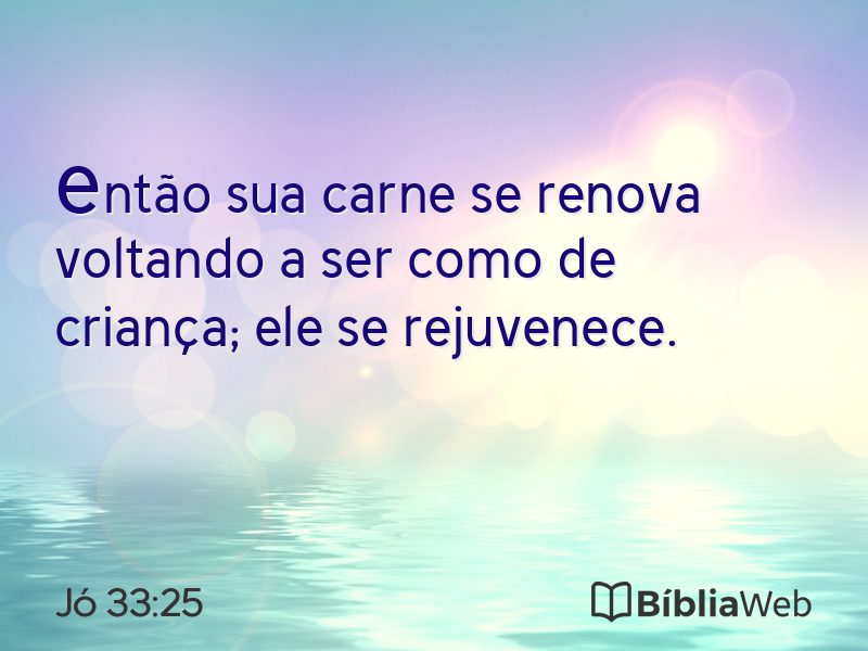 Jó 33:25 em imagem para compartilhar