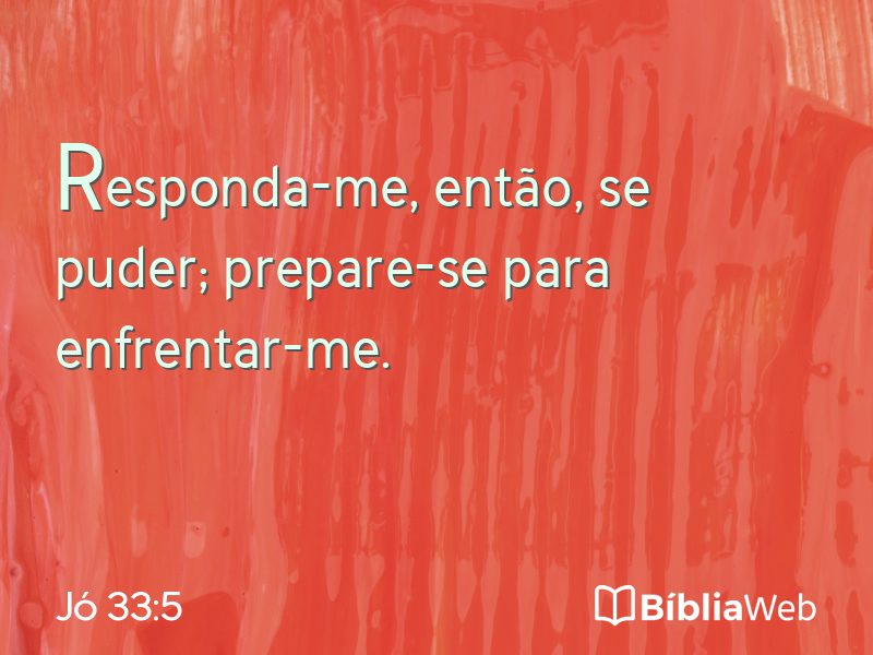 Jó 33:5 em imagem para compartilhar