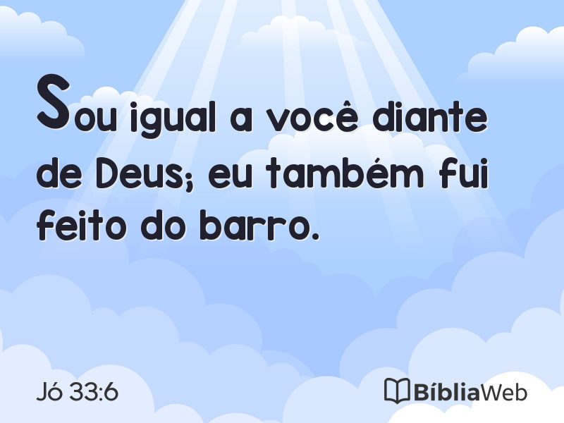 Jó 33:6 em imagem para compartilhar
