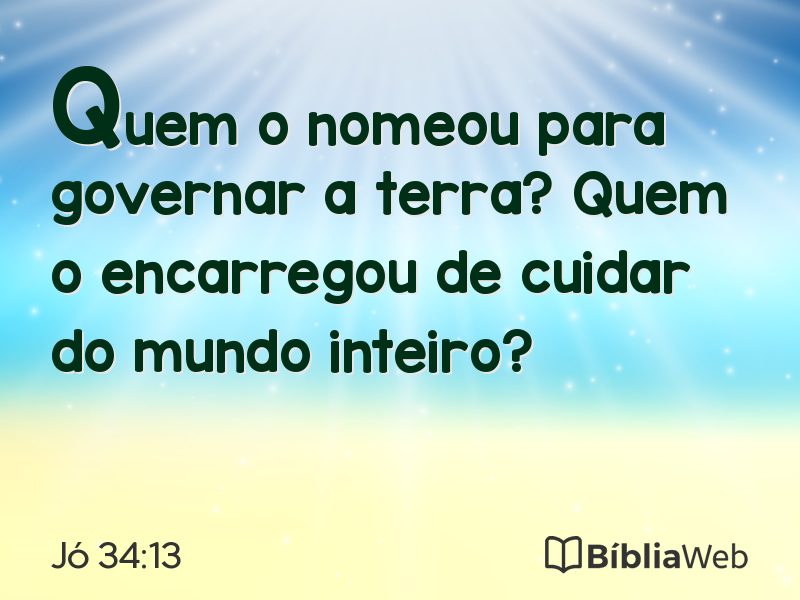 Jó 34:13 em imagem para compartilhar