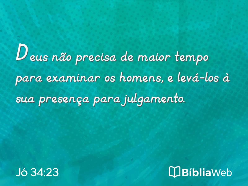Jó 34:23 em imagem para compartilhar