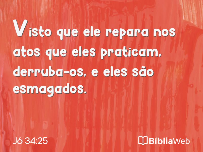 Jó 34:25 em imagem para compartilhar