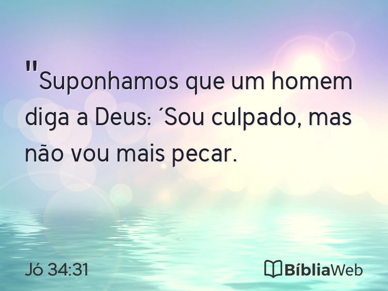 Jó 34:31 em imagem para compartilhar