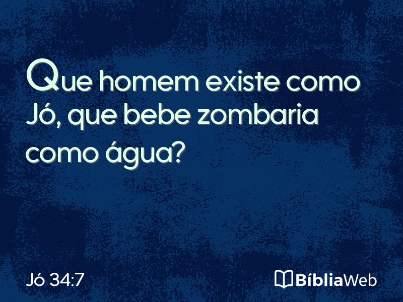 Jó 34:7 em imagem para compartilhar
