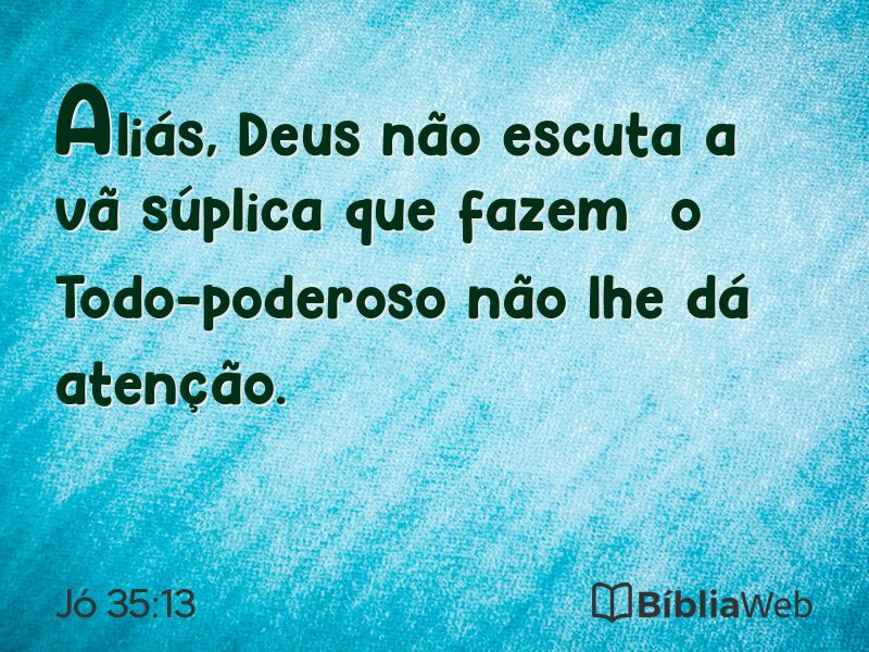 Jó 35:13 em imagem para compartilhar