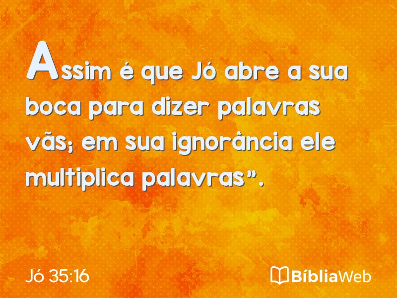Jó 35:16 em imagem para compartilhar