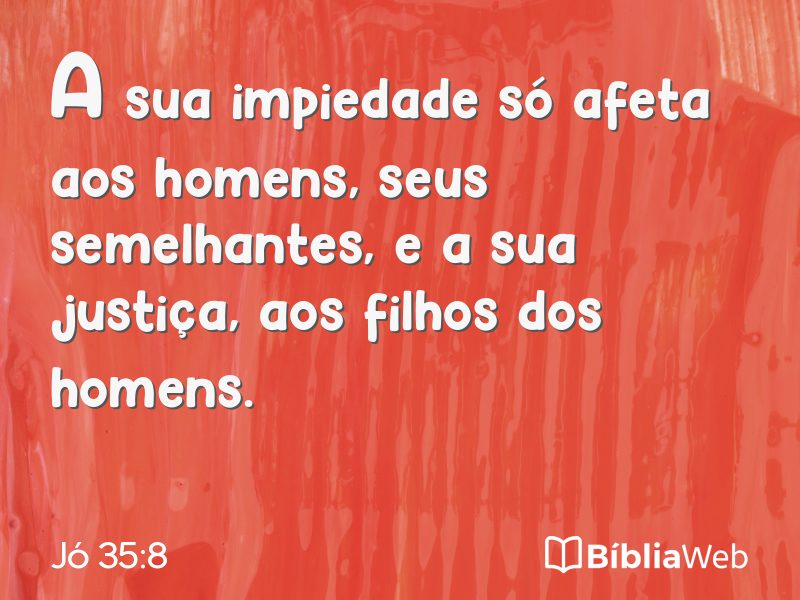 Jó 35:8 em imagem para compartilhar