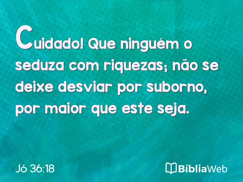 Jó 36:18 em imagem para compartilhar