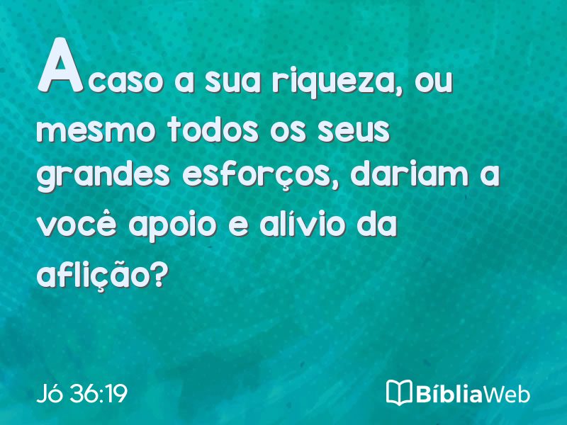 Jó 36:19 em imagem para compartilhar