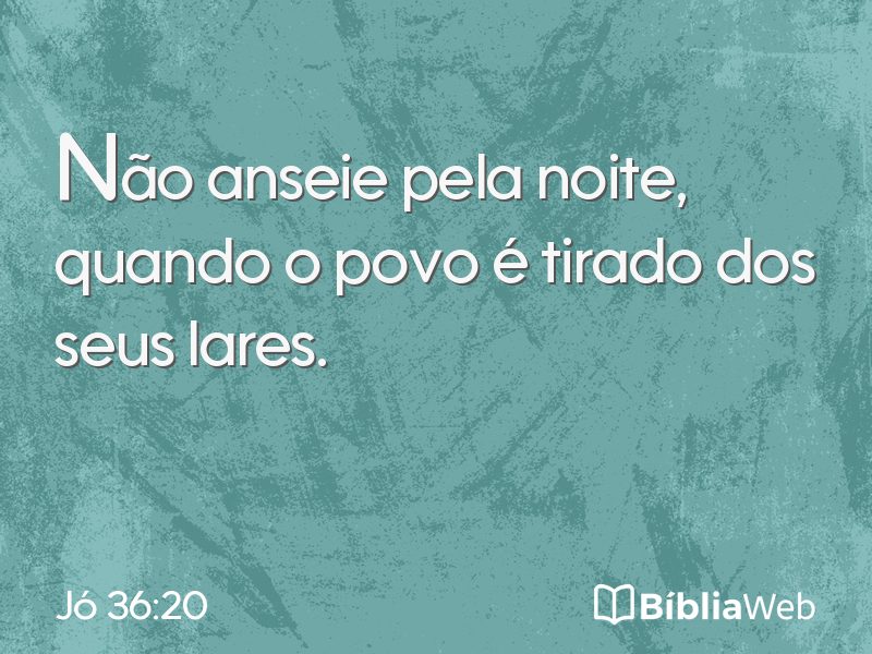 Jó 36:20 em imagem para compartilhar