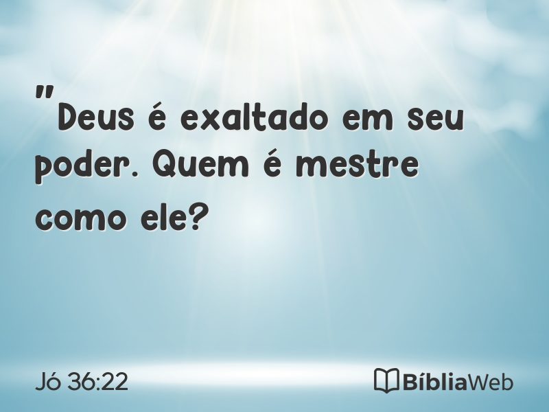 Jó 36:22 em imagem para compartilhar
