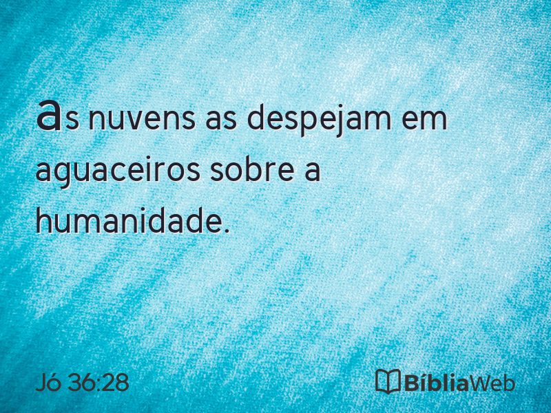 Jó 36:28 em imagem para compartilhar