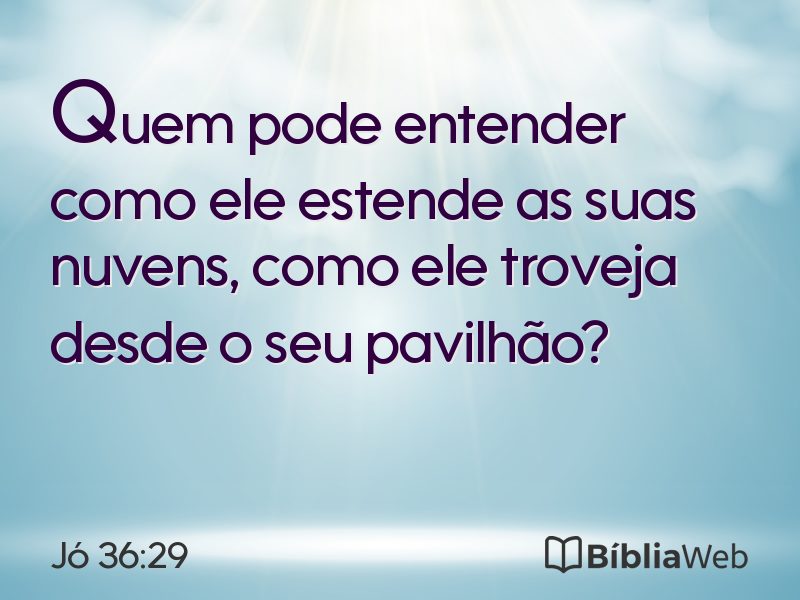 Jó 36:29 em imagem para compartilhar
