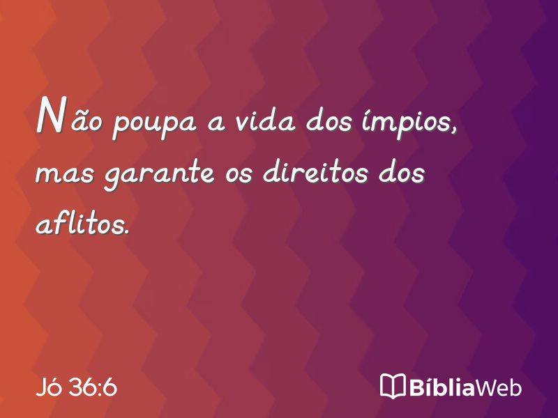 Jó 36:6 em imagem para compartilhar