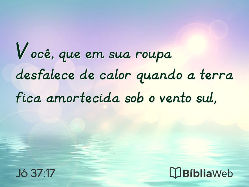 Jó 37:17 em imagem para compartilhar