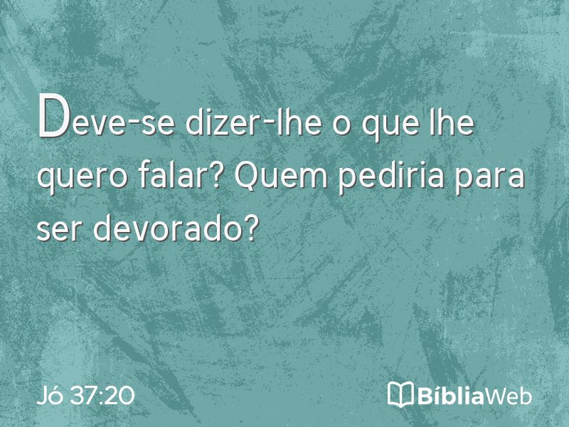 Jó 37:20 em imagem para compartilhar