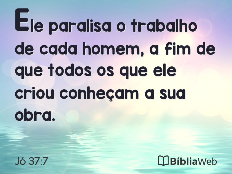 Jó 37:7 em imagem para compartilhar