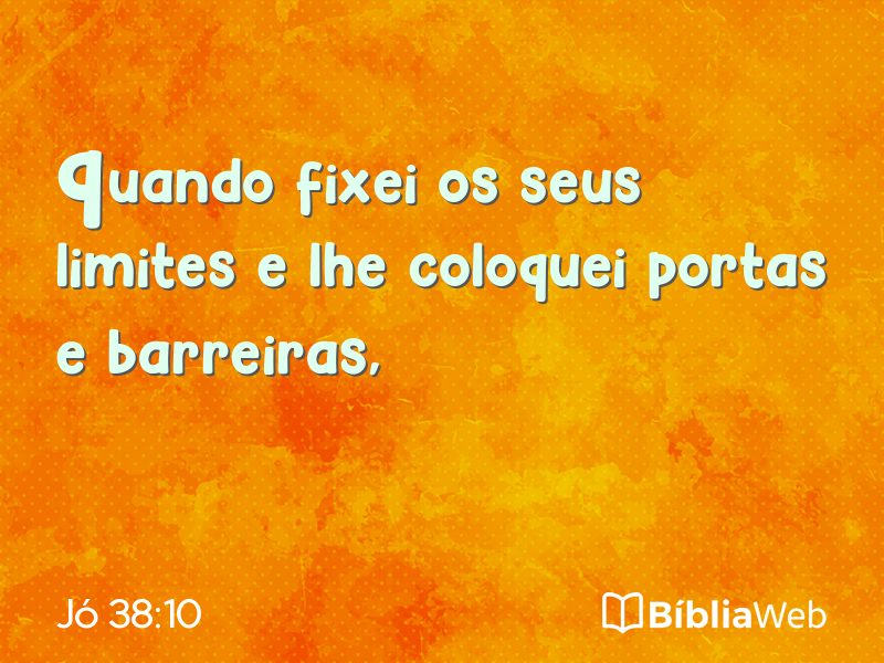 Jó 38:10 em imagem para compartilhar