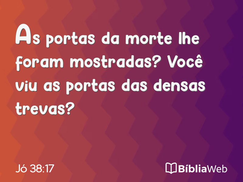 Jó 38:17 em imagem para compartilhar