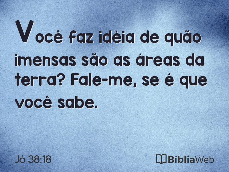 Jó 38:18 em imagem para compartilhar