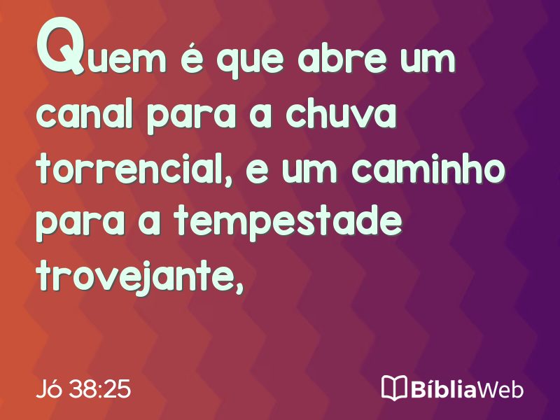 Jó 38:25 em imagem para compartilhar