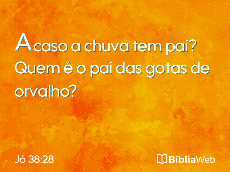 Jó 38:28 em imagem para compartilhar