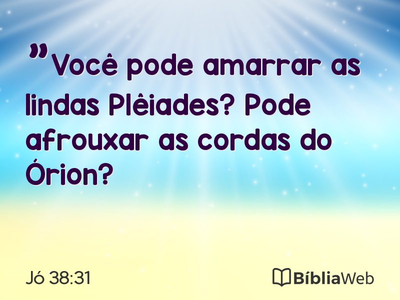Jó 38:31 em imagem para compartilhar