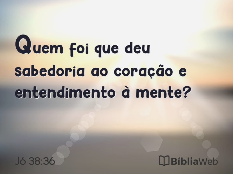 Jó 38:36 em imagem para compartilhar