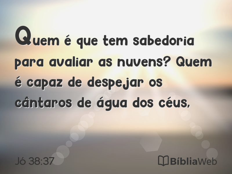 Jó 38:37 em imagem para compartilhar