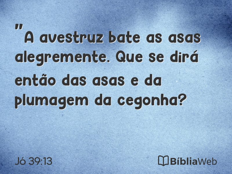 Jó 39:13 em imagem para compartilhar
