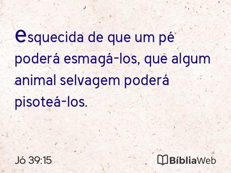 Jó 39:15 em imagem para compartilhar