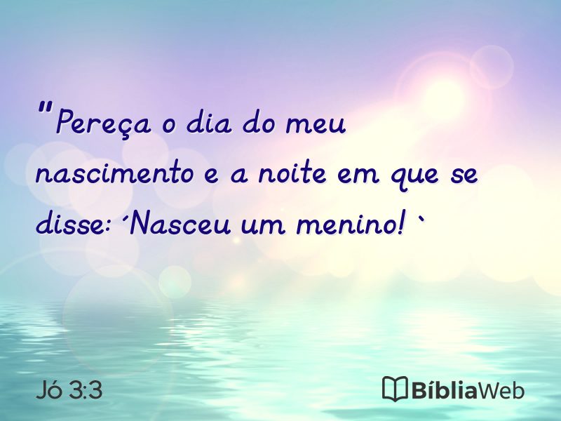 Jó 3:3 em imagem para compartilhar
