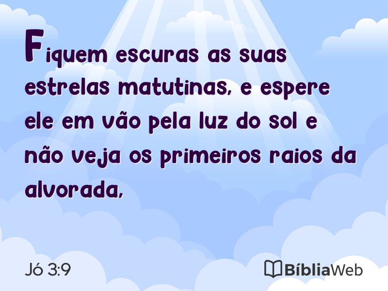 Jó 3:9 em imagem para compartilhar