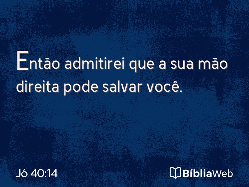Jó 40:14 em imagem para compartilhar