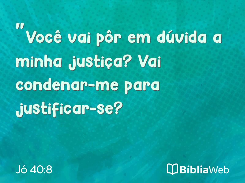 Jó 40:8 em imagem para compartilhar